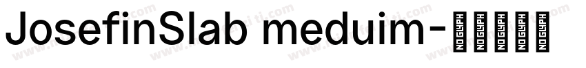 JosefinSlab meduim字体转换